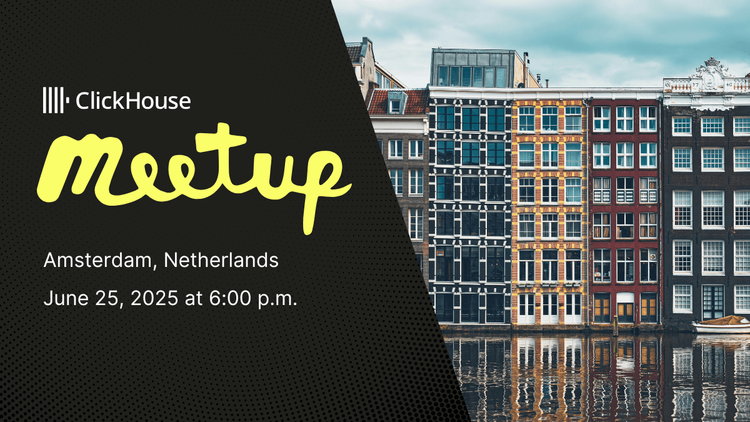ClickHouse Meetup in Amsterdam